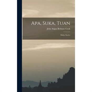 Apa, Suka, Tuan