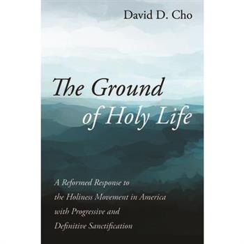 The Ground of Holy Life