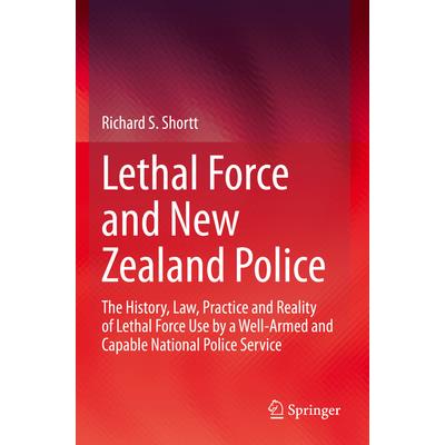 Lethal Force and New Zealand Police