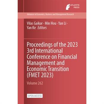 Proceedings of the 2023 3rd International Conference on Financial Management and Economic Transition (FMET 2023)