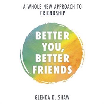 Better You, Better Friends