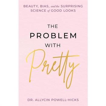 The Problem with Pretty
