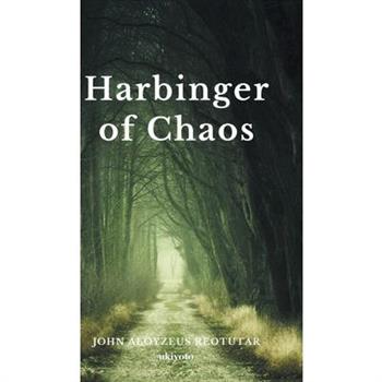 Harbinger of Chaos