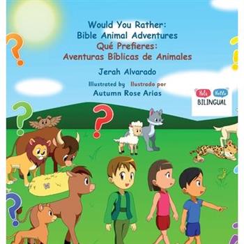 Would you Rather Bible Animal Adventures
