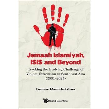 Jemaah Islamiyah, Isis and Beyond
