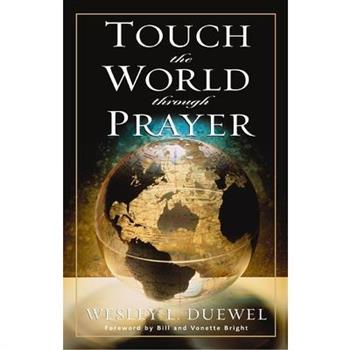 Touch the World Through Prayer
