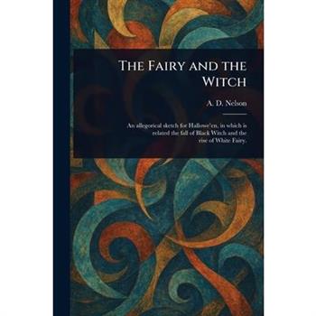 The Fairy and the Witch