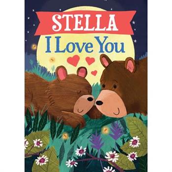 Stella I Love You