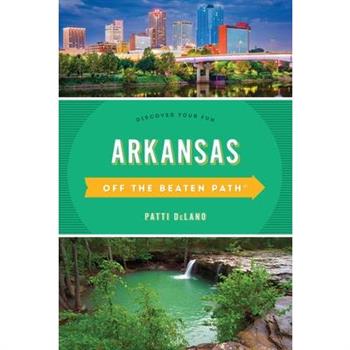 Off the Beaten Path Arkansas