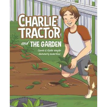 Charlie Tractor & the Garden