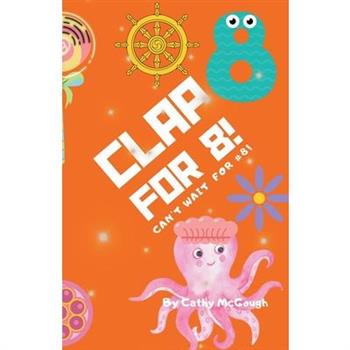 Clap for 8!