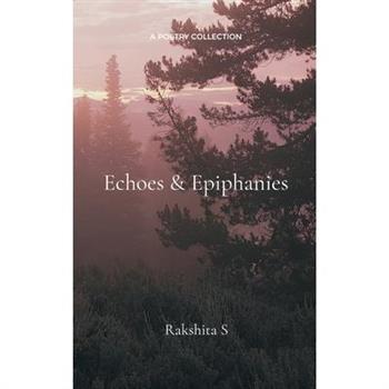 Echoes & Epiphanies