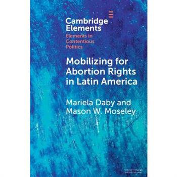 Mobilizing for Abortion Rights in Latin America