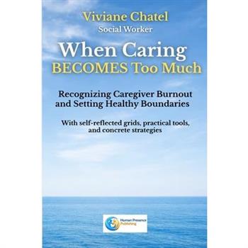 When Caring Becomes Too Much