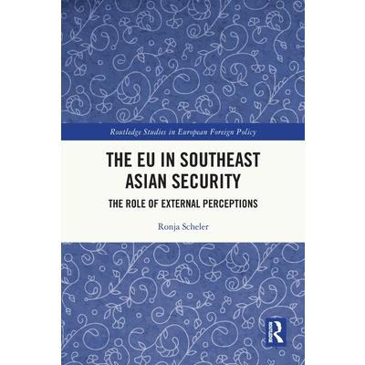 The EU in Southeast Asian Security