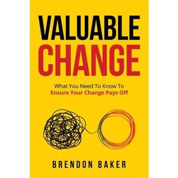 Valuable Change