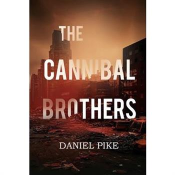 The Cannibal Brothers