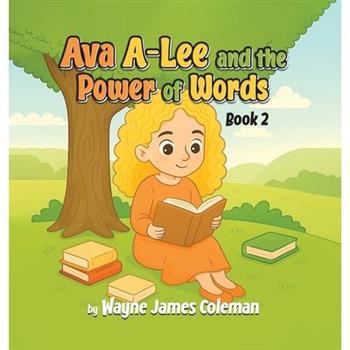 Ava A-Lee and the Power Of Words