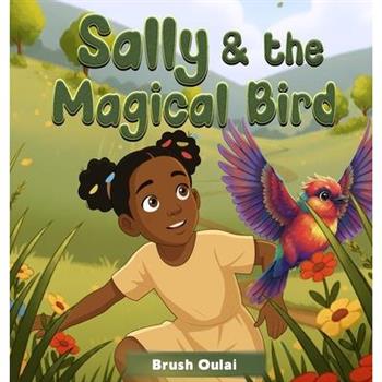 Sally and the Magical Bird