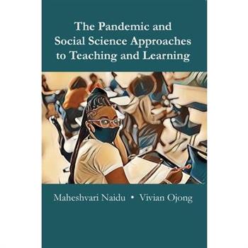 The Pandemic and Social Science Approaches to Teaching and Learning