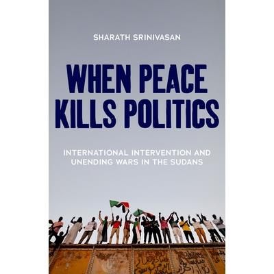 When Peace Kills Politics