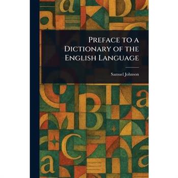 Preface to a Dictionary of the English Language