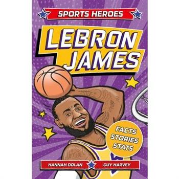 Sports Heroes: Lebron James