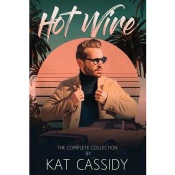 Hot Wire, The Complete Collection