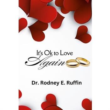It's Ok to Love Again