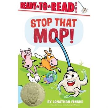 Stop That Mop!