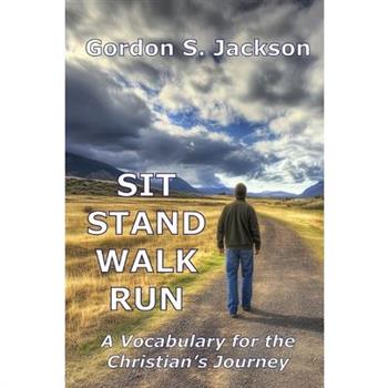 Sit, Stand, Walk, Run