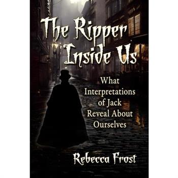 The Ripper Inside Us