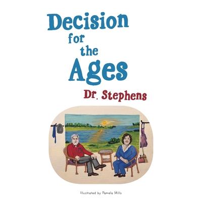 Decision for the Ages