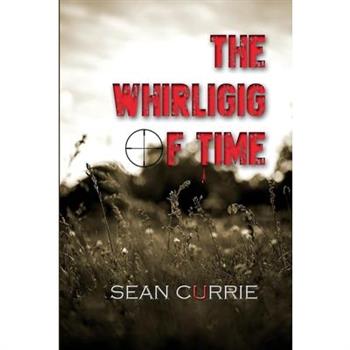 The Whirligig of Time