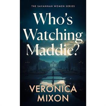 Who's Watching Maddie?