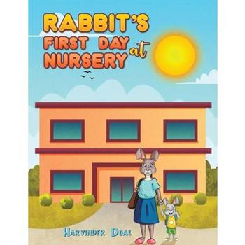 Rabbit's First Day at Nursery