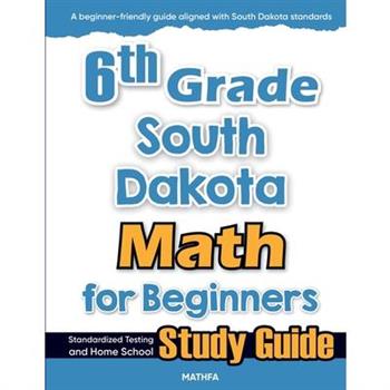 6th Grade South Dakota Math for Beginners