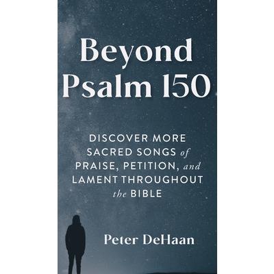 Beyond Psalm 150