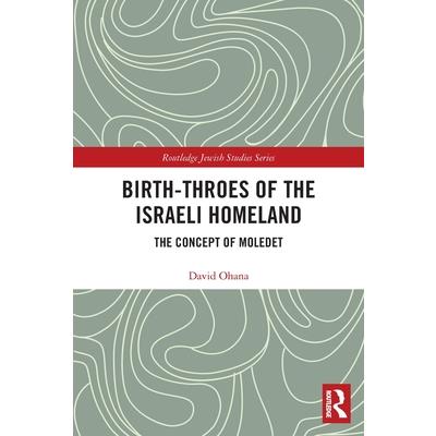 Birth-Throes of the Israeli Homeland