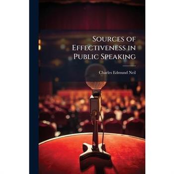Sources of Effectiveness in Public Speaking