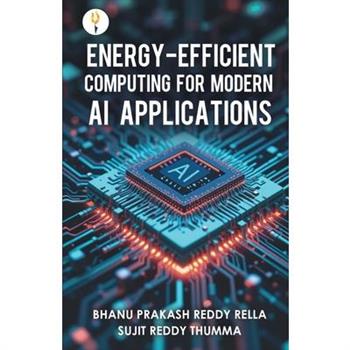 Energy-efficient Computing for Modern AI Applications
