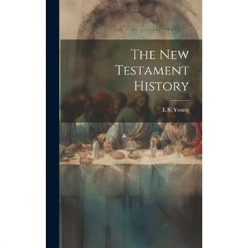 The New Testament History