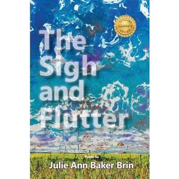 The Sigh and Flutter