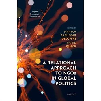 A Relational Approach to NGOs in Global Politics