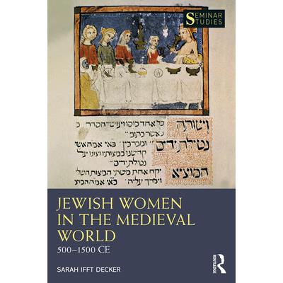 Jewish Women in the Medieval World