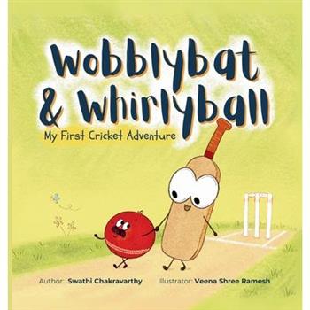Wobblybat & Whirlyball