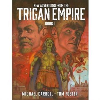New Adventures from the Trigan Empire - Book One