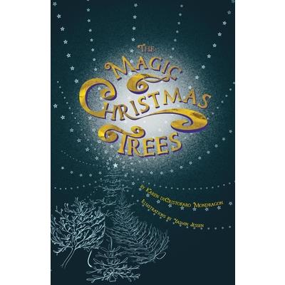 The Magic Christmas Trees