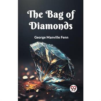 The Bag of Diamonds