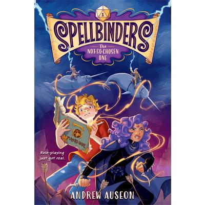 Spellbinders: The Not-So-Chosen One